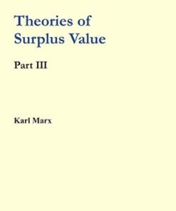 Theories of Surplus Value Part III