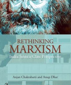 Rethinking Marxism: India From a Class Perspective