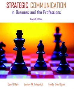 Strategic Communication in Business and the Professions, 7/e