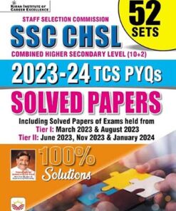 SSC CHSL 2023 to 2024 TCS PYQs Solved Papers ALL 52 Sets From Tier 1 March To August 2023 and Tier 2 June, Nov 2023 and Jan 2024 (English Medium) (4804)