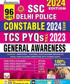SSC Delhi Police Constable General Awareness TCS PYQs 2024 Exam Total 96 Sets 100% Solutions (English Medium) (4922)