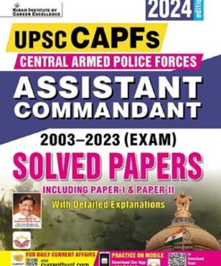 UPSC CAPFs 2024 Edition Assistant Commandant 2003 to 2023 Exam Solved Papers (English Medium) (4908)