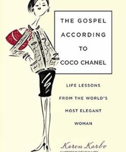 The Gospel According to Coco Chanel