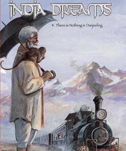 India Dreams : 4. There is Nothing in Darjeeling