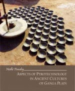 Aspects of Pyrotechnology in Ancient Cultures of Ganga Plain