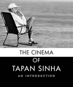 The Cinema of Tapan Sinha, An Introduction