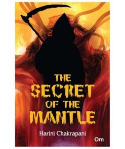 The Secret of the Mantle