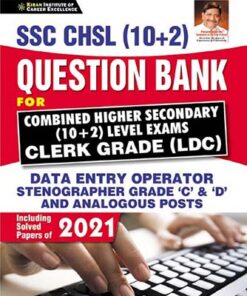 Kiran SSC CHSL (10+2) Question Bank Clerk Grade (LDC) Data Entry Operator Stenographer Grade C and D and Analogous Posts Including Solved Papers of 2021 (English Medium) (3607)