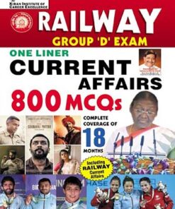 Kiran Railway Group D Exam One Liner Current Affairs 800 MCQs Complete Coverage of 18 Months (English Medium) (3838)
