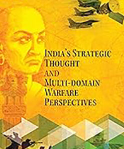 India's Strategic Thought and Multi-Domain Warfare Perspectives