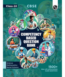 PW (Physics Wallah) CBSE Class 10 Competency Based Question Bank | 1500+ Competitive Real Life Application Based Questions | Chapter Wise | Science, Social Science & Mathematics | Aligned With CBSE Sample Question Paper