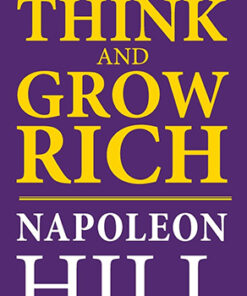 Think And Grow Rich [Original Edition (Complete), Premium