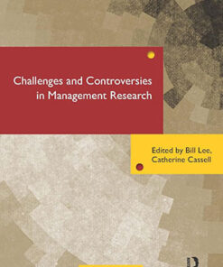 Challenges and Controversies in Management Research