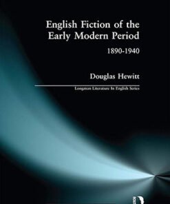 English Fiction of the Early Modern Period 1890-1940