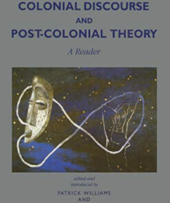 Colonial Discourse and Post-Colonial Theory; A Reader
