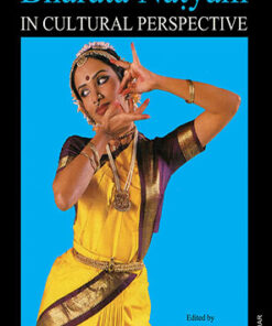 Bharata Natyam in Cultural Perspective