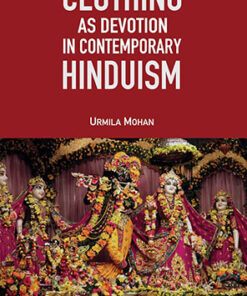 Clothing as Devotion in Contemporary Hinduism