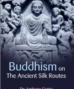 Buddhism on The Ancient Silk Routes