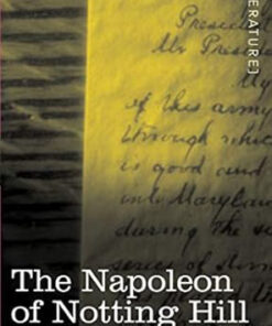 THE NAPOLEON OF NOTTING HILL