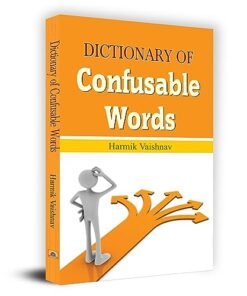 Dictionary of Confusable Words