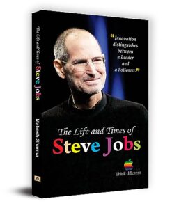 The Life and Times of Steve Jobs