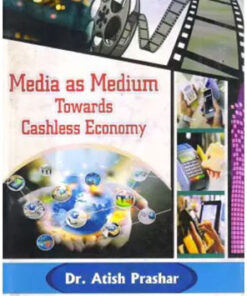 Media as Medium Towards Cashless Economy