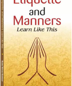 Etiquette And Manners Learn Like This