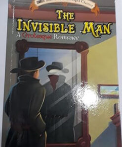 The Invisible Man : A Grotesque Romance