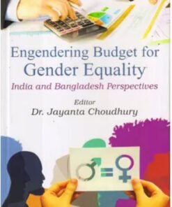 Engendering Budget for Gender Equality : India and Bangladesh Perspectives
