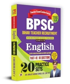 BPSC TRE 3.0 Bihar Secondary School Teacher Recruitment Class 9-10 English Part-3 | 20 Practice Sets (English)