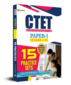 CTET Central Teacher Eligibility Test Paper-1 (Class: 1-5) 15 Practice Sets