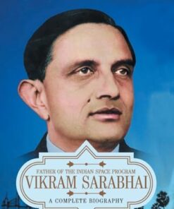 Vikram Sarabhai: A Complete Biography | Father of The Indian Space Program