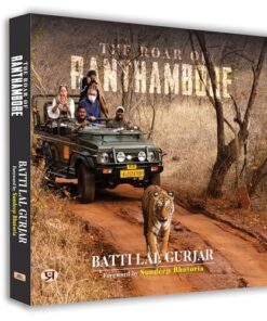The Roar of Ranthambore