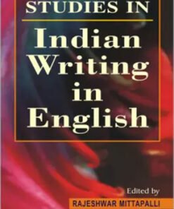 Studies In Indian Writings In English