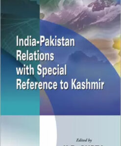 India-Pakistan Relations With Special Reference To Kashmir