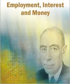 The General Theory Of Employment Interest And Money