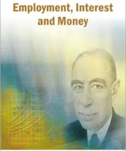 The General Theory Of Employment Interest And Money