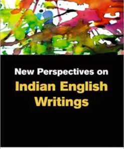 New Perspectives On Indian English Writings