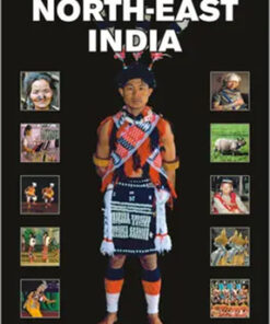 Encyclopaedia Of North-East India