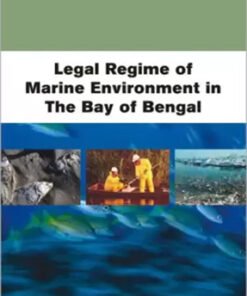 Legal Regime Of Marine Environment In The Bay Of Bengal