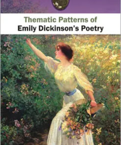 Thematic Patterns Of Emily Dickinson's Poetry