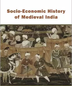 Socio-Economic History Of Medieval India