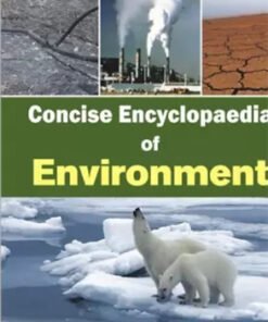 Concise Encyclopaedia Of Environment