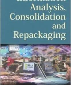 Information Analysis Consolidation And Repackaging