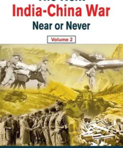 The Next India-China War Near Or Never
