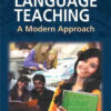 English Language Teaching : A Modern Approach