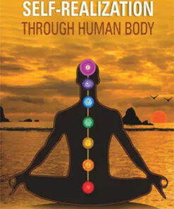 Self-Realization Through Human Body