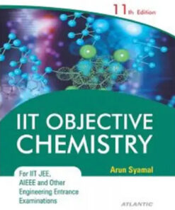 IIT Objective Chemistry : For IIT JEE AIEEE And Other Engineering Entrance Examinations