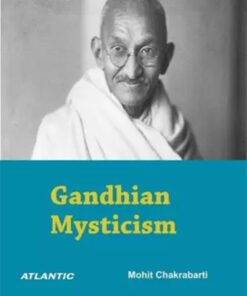 Gandhian Mysticism