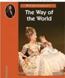 William Congreve's The Way Of The World : (The Atlantic Critical Studies)